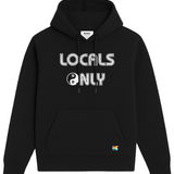 LOCALS ONLY HOODIE